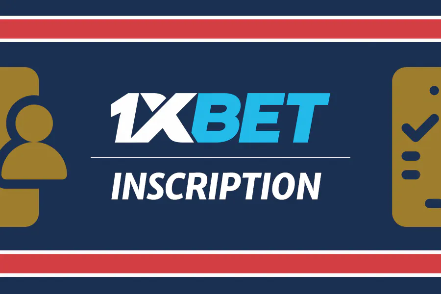1xBet Inscription 